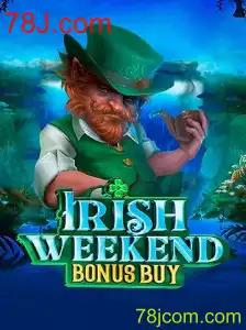 Descubra o Emocionante Mundo de IrishWeekendBonusBuy em 78J.com